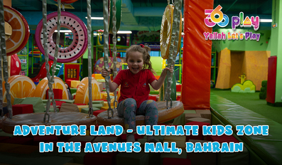 Kids Adventure Zone in The Avenues Mall Bahrain 